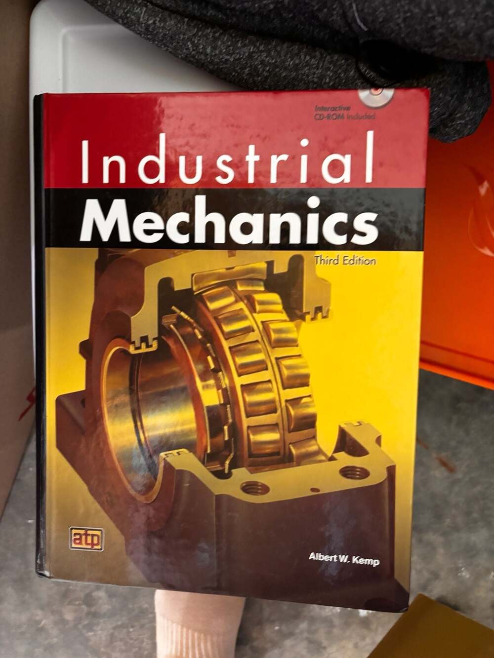 Industrial Mechanics, Third Edition by Albert W. Kemp